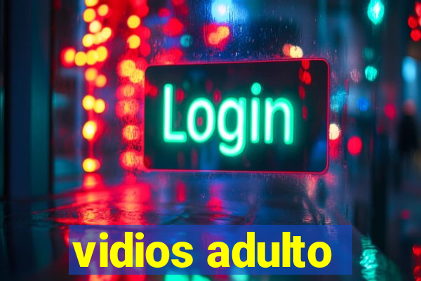 vidios adulto