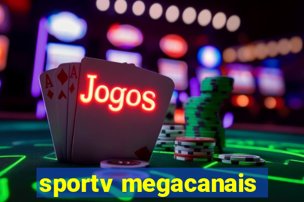 sportv megacanais