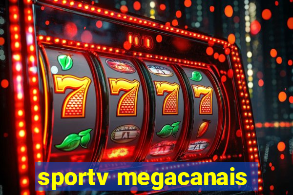 sportv megacanais