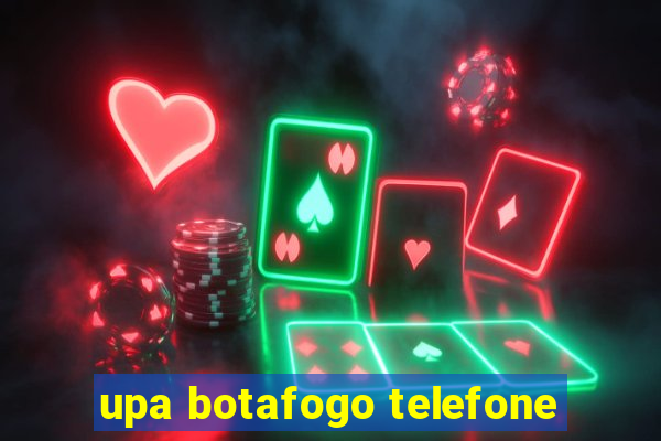 upa botafogo telefone