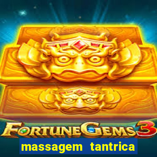 massagem tantrica cabo frio