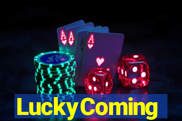 LuckyComing