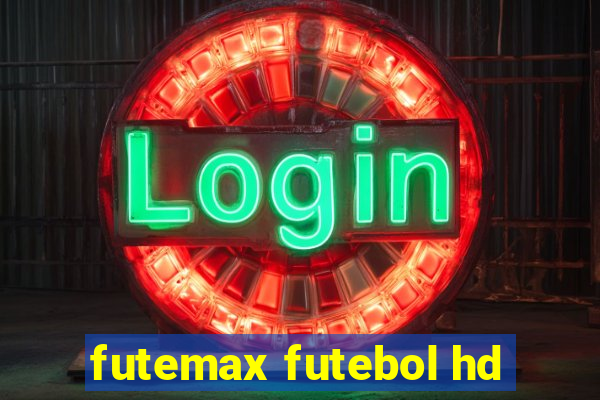 futemax futebol hd