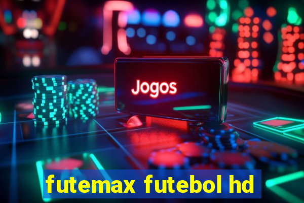 futemax futebol hd