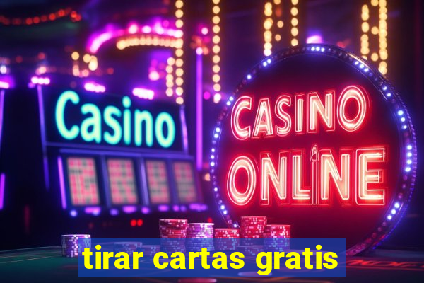 tirar cartas gratis