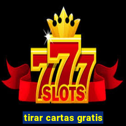 tirar cartas gratis