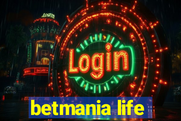 betmania life