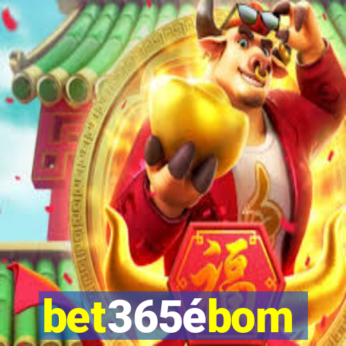 bet365ébom