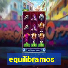 equilibramos