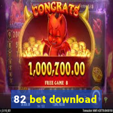 82 bet download