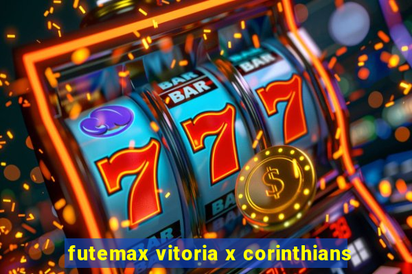 futemax vitoria x corinthians