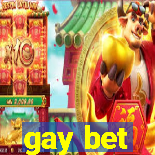 gay bet