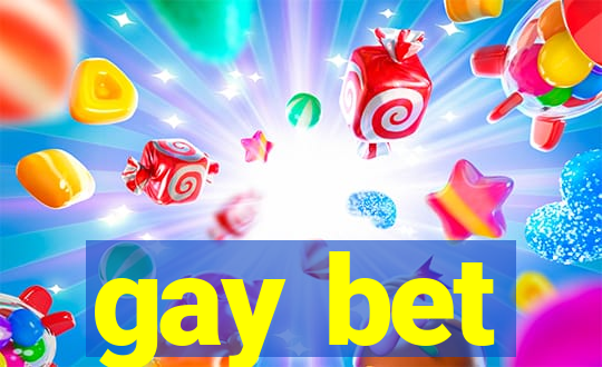 gay bet