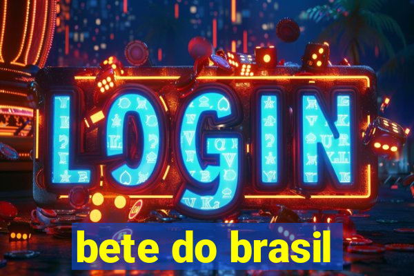 bete do brasil