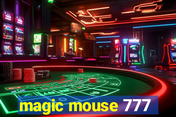 magic mouse 777