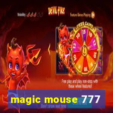 magic mouse 777