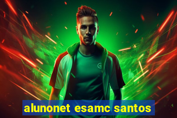 alunonet esamc santos