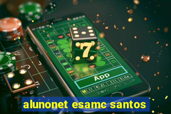 alunonet esamc santos