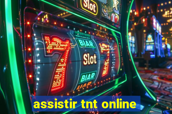 assistir tnt online