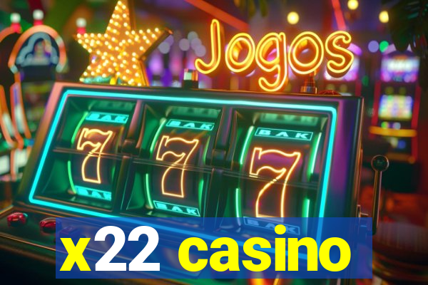 x22 casino