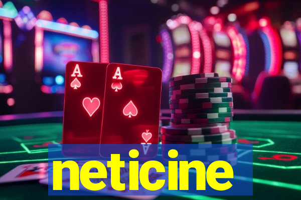 neticine