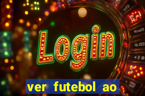 ver futebol ao vivo multi