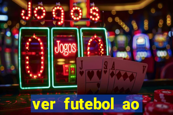 ver futebol ao vivo multi