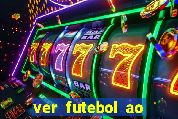 ver futebol ao vivo multi