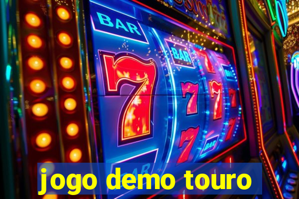 jogo demo touro