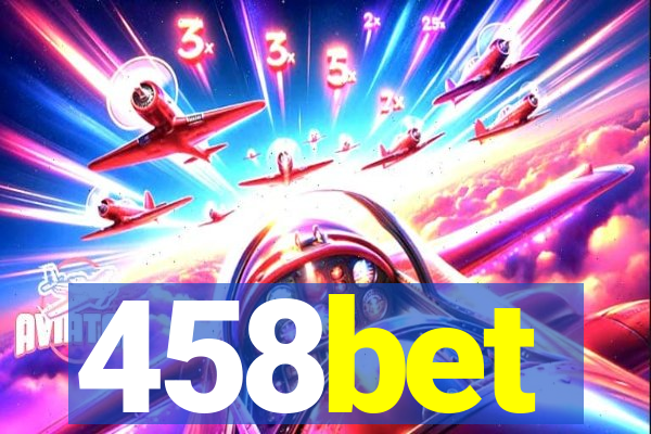 458bet