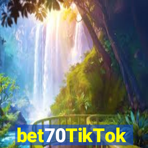 bet70TikTok