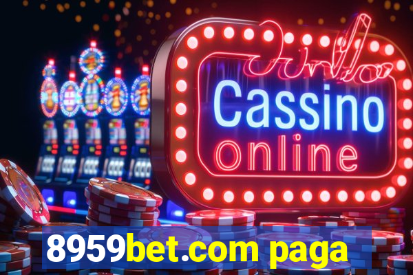 8959bet.com paga