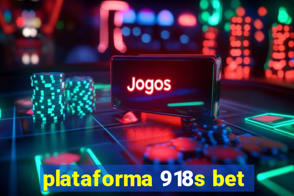 plataforma 918s bet