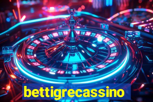 bettigrecassino