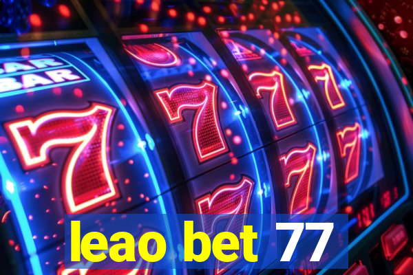 leao bet 77