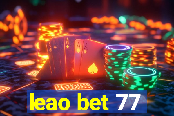 leao bet 77