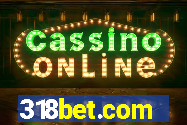 318bet.com