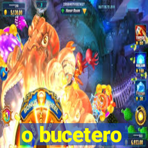 o bucetero