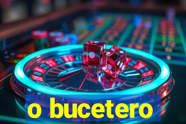 o bucetero