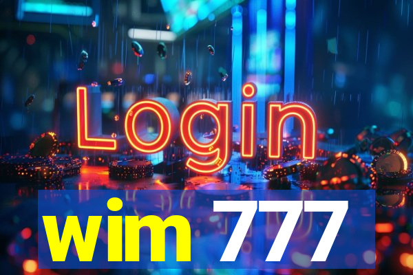 wim 777