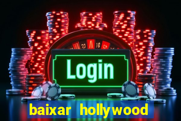 baixar hollywood story dinheiro e diamante infinito