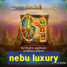 nebu luxury