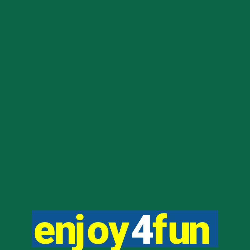 enjoy4fun