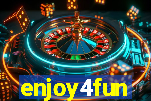 enjoy4fun