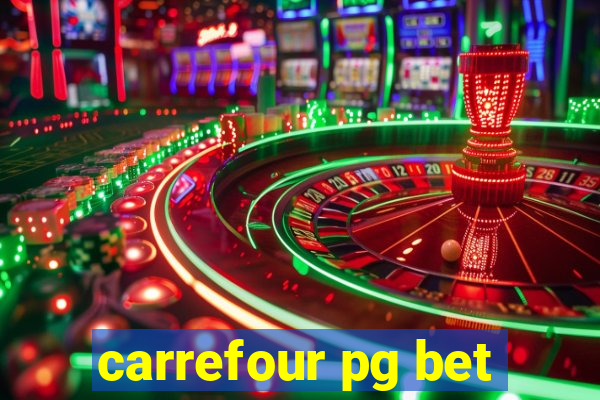 carrefour pg bet