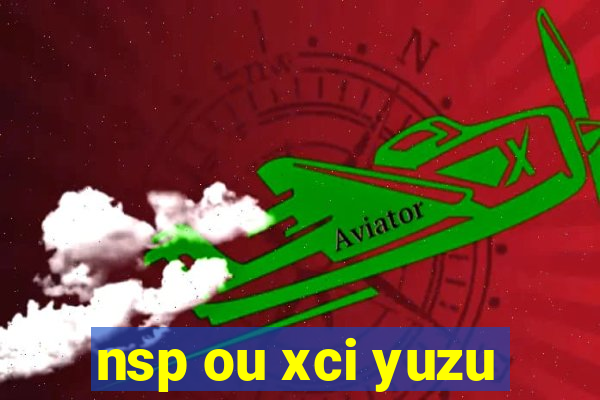 nsp ou xci yuzu