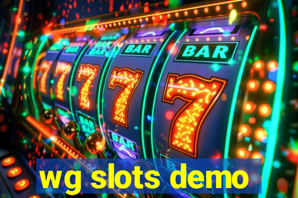 wg slots demo