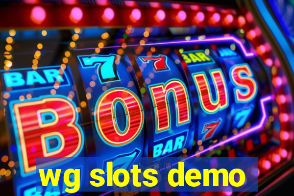 wg slots demo