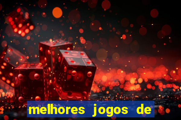 melhores jogos de para android