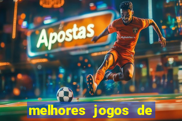 melhores jogos de para android